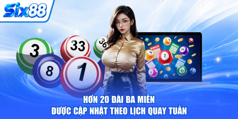 Hơn 20 đài ba miền được cập nhật theo lịch quay tuần