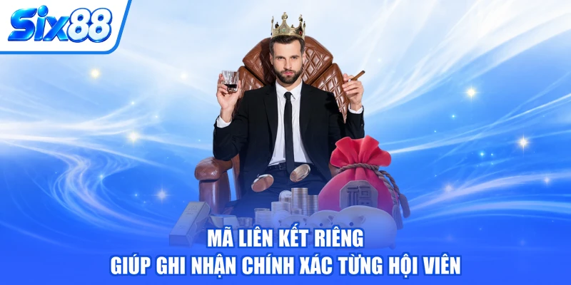 Mã liên kết riêng giúp ghi nhận chính xác từng hội viên